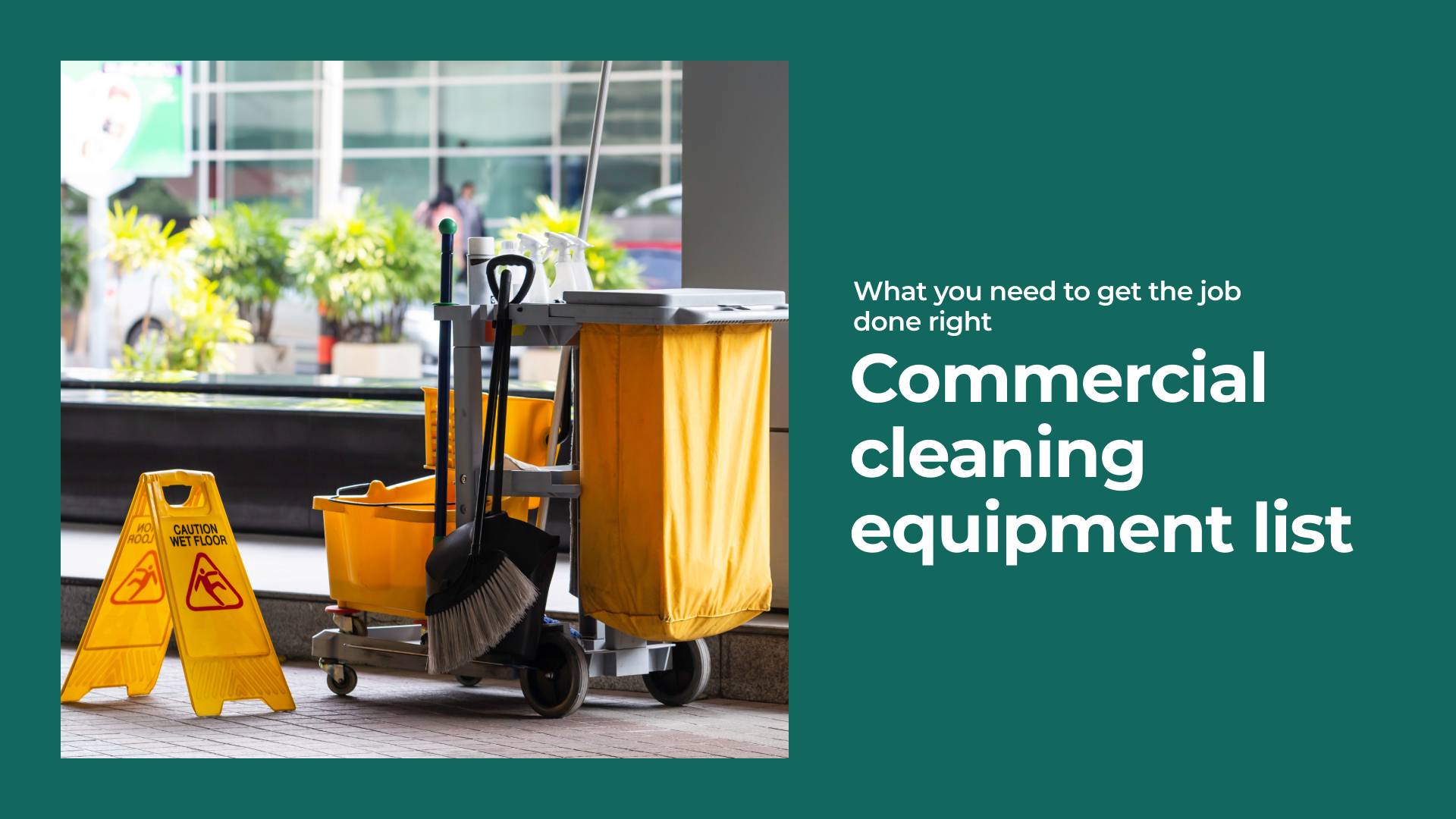Commercial Cleaning Equipment List: Everything You Need