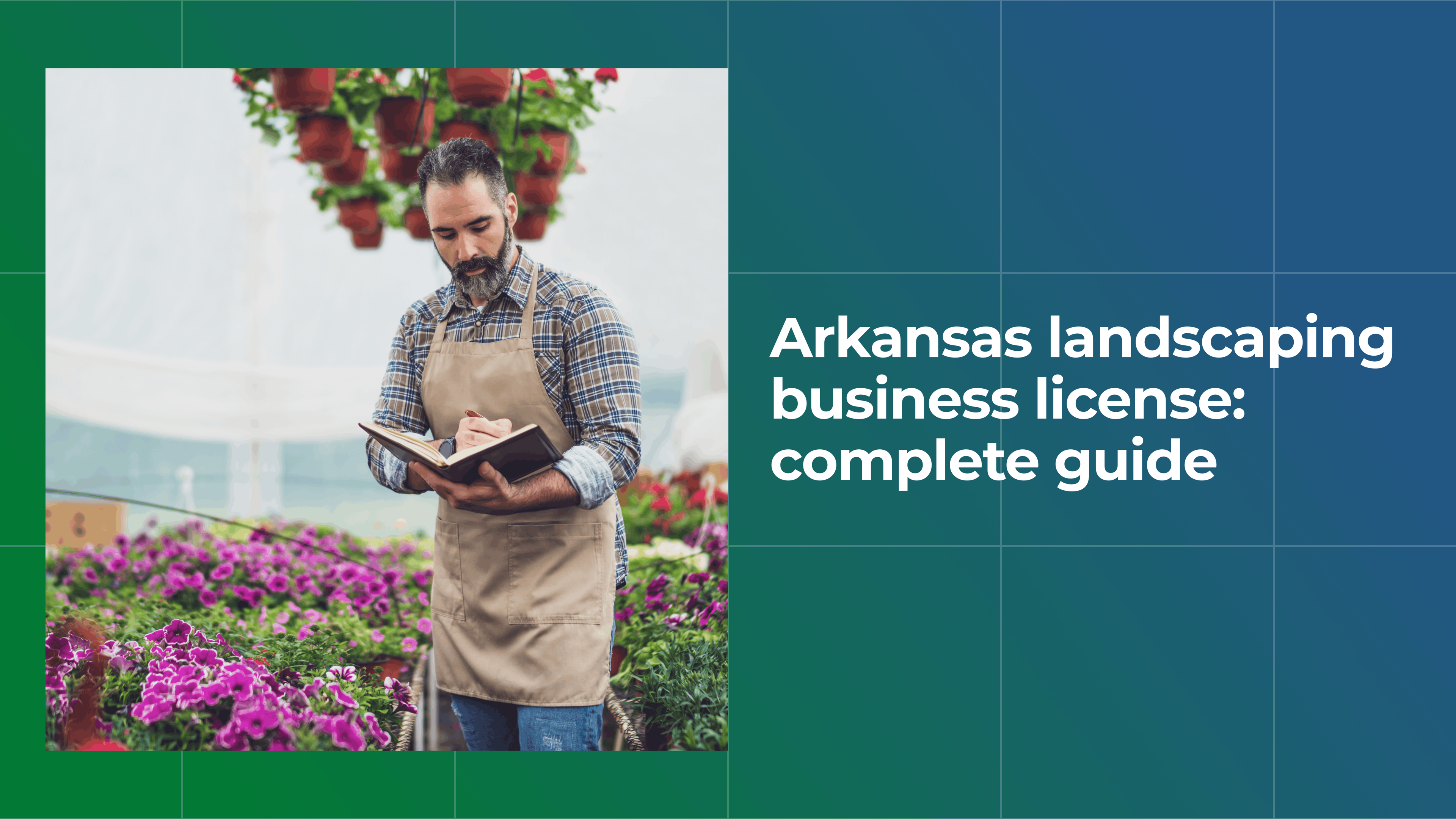 Arkansas Landscaping Business License: Complete Guide