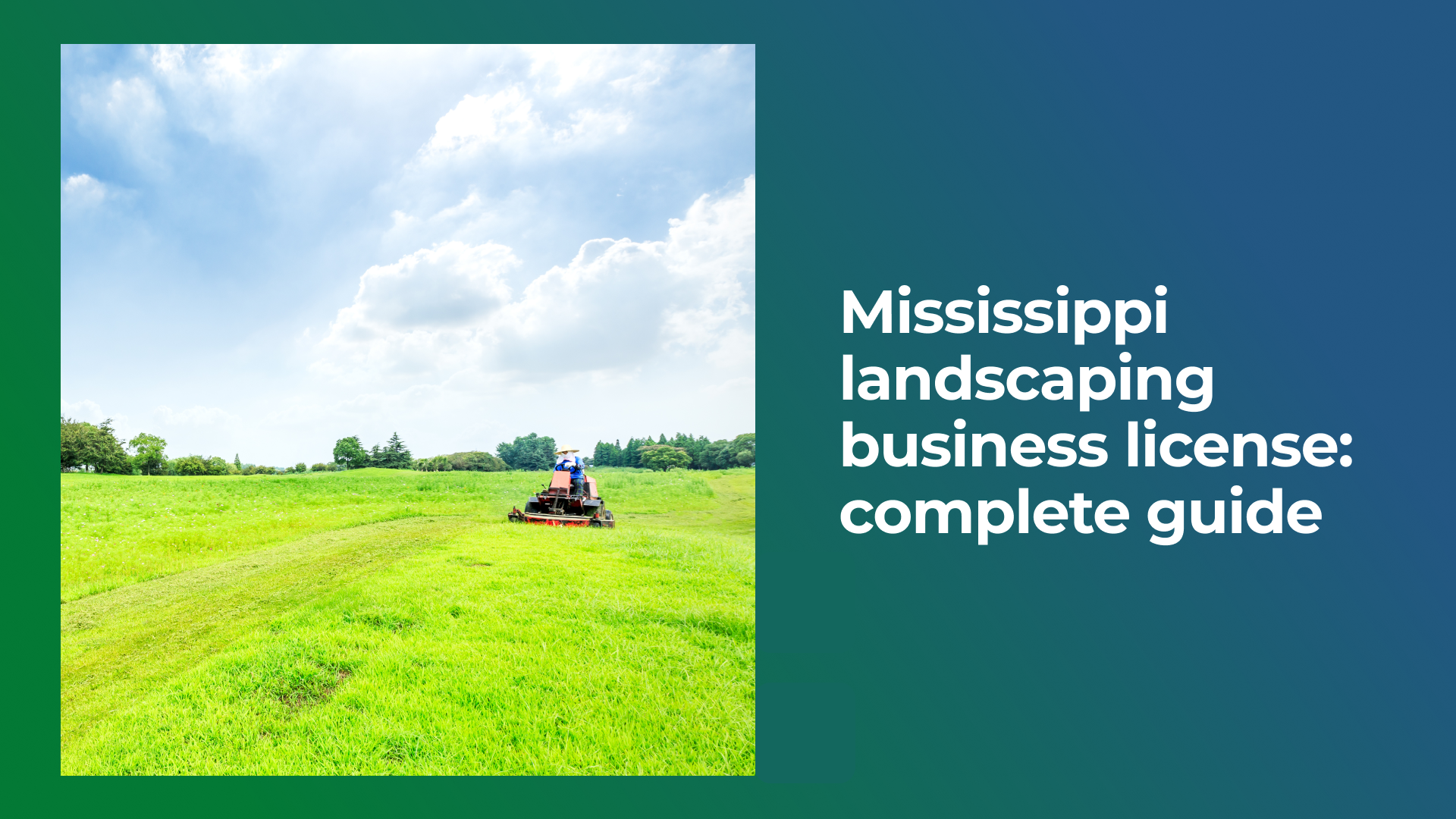 Mississippi Landscaping Business License: Complete Guide